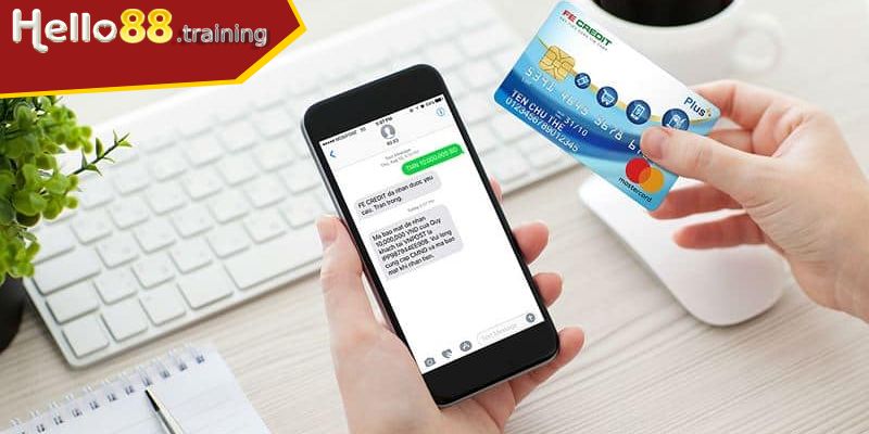 Hướng dẫn cách nạp tiền Hello88 chi tiết cho anh em