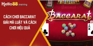 Cách Chơi Baccarat