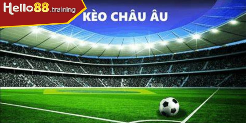 Hướng dẫn đọc Kèo Châu Âu