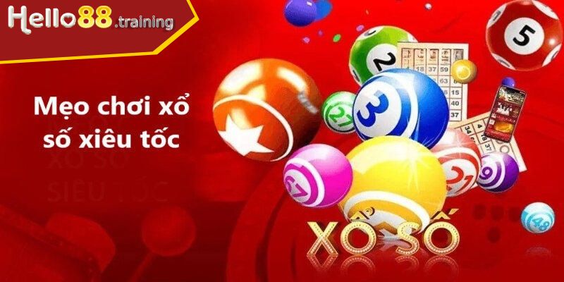 Mẹo chinh phục siêu tốc xổ số