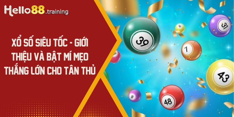 Xổ Số Siêu Tốc